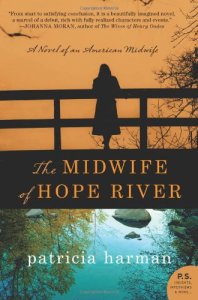 Midwife of Hope River by Patricia Harman